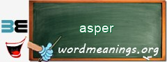 WordMeaning blackboard for asper